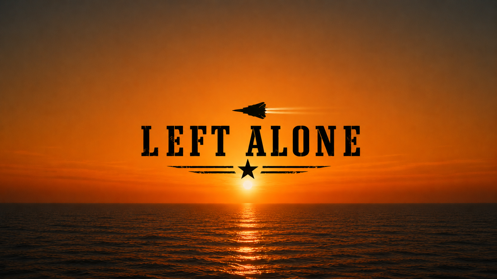 Left Alone banner with sunset over the ocean and aircraft silhouette